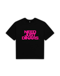 Need just dinars Tee [BARBIE PINK]